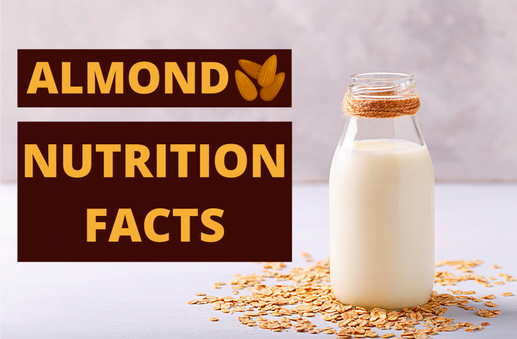 Almond Milk Nutrition Facts