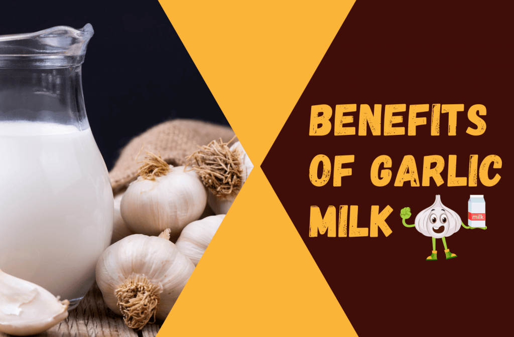 benefits of garlic milk